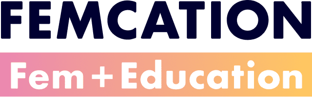 FEMCATION Fem+Education